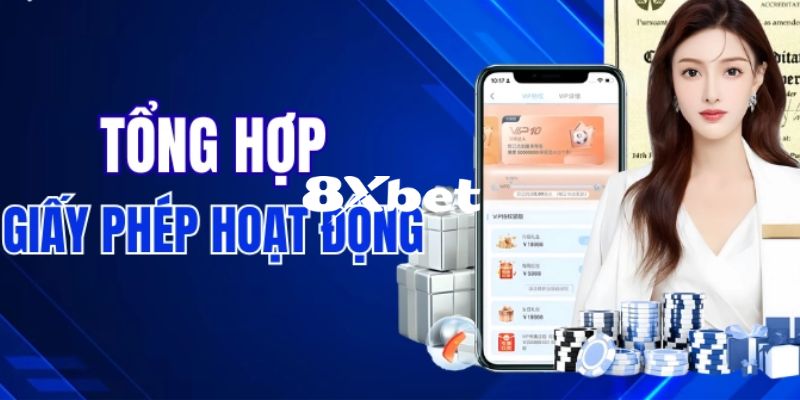 8XBET - Link Tải App 8XBET Chính Thức 10/2026 - Đăng Ký +88K 8 8XBET được cấp nhiều giấy phép hoạt động và chứng chỉ hợp pháp, uy tín